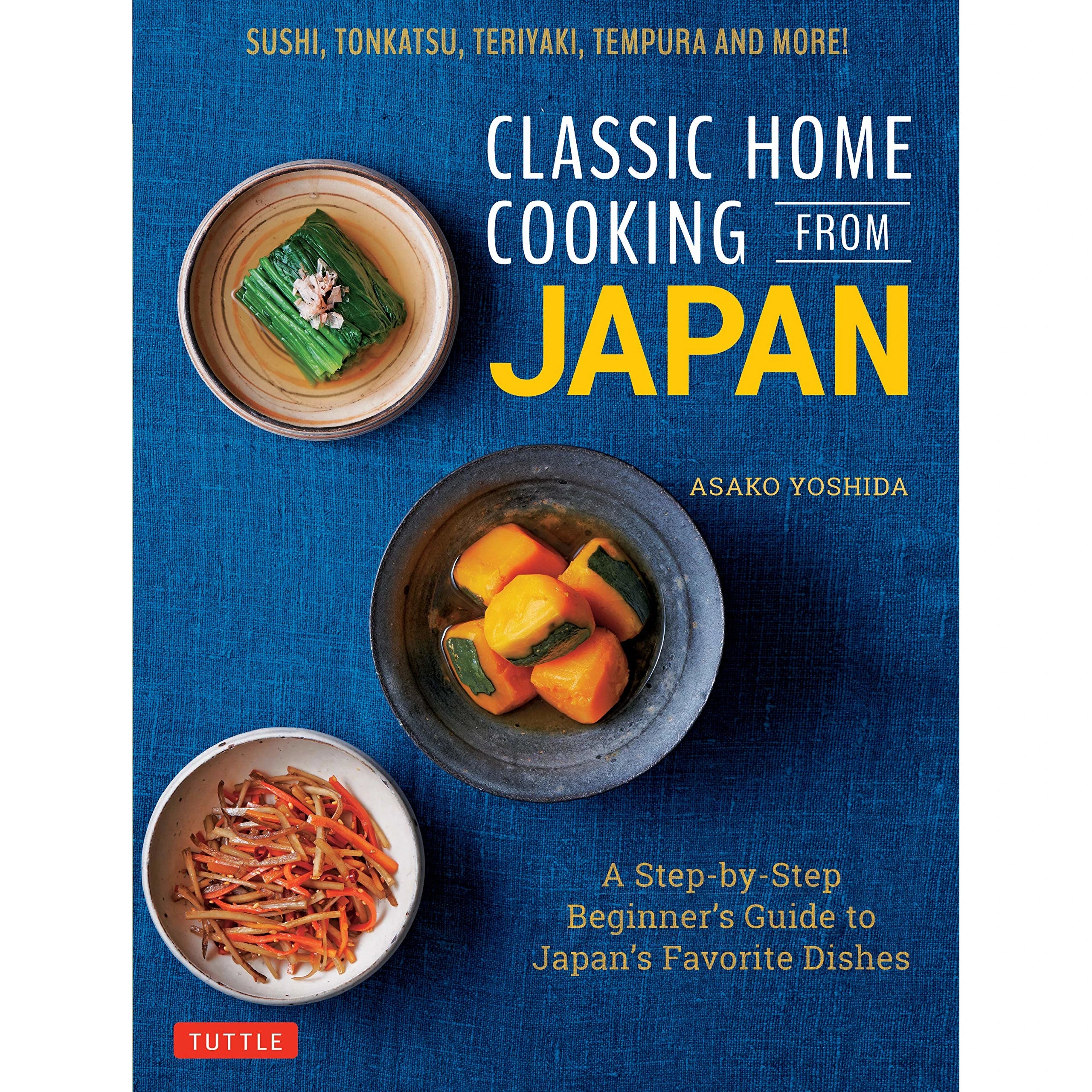 Classic Home Cooking From Japan (Beginners Guide) | Recipe Book