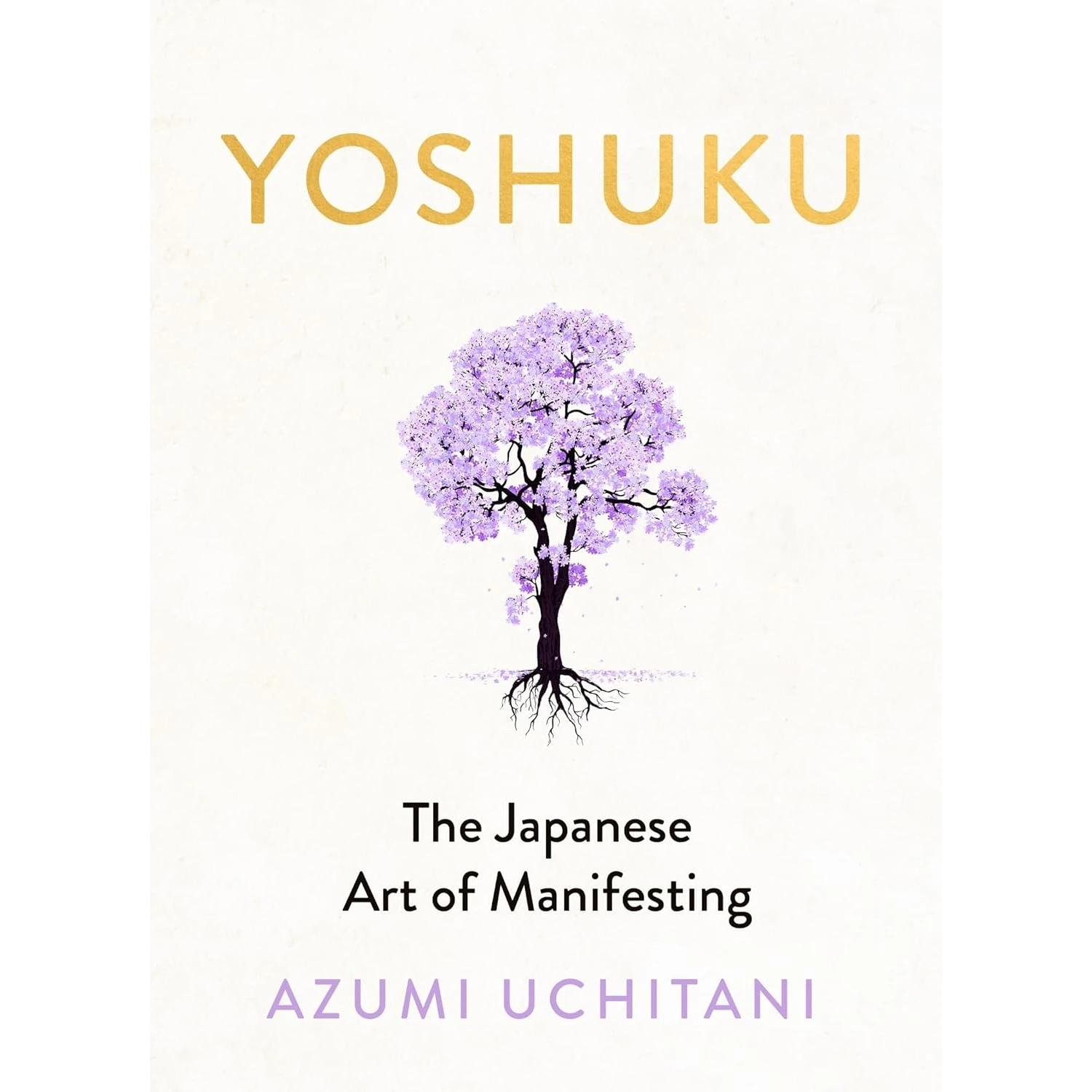 Yoshuku: The Japanese Art of Manifesting | Book