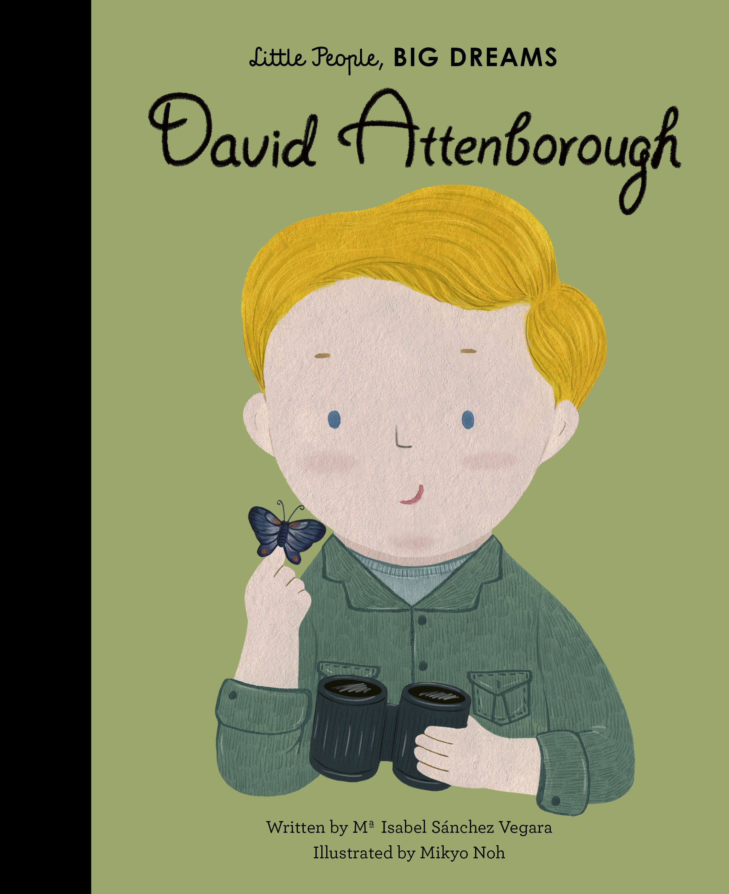 Little People, Big Dreams: David Attenborough | Book | Isabel Sanchez Vegara & Mikyo Noh - Lifestory - Bookspeed