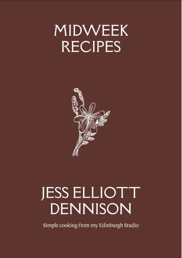 Midweek Recipes by Jess Elliott Dennison - Lifestory