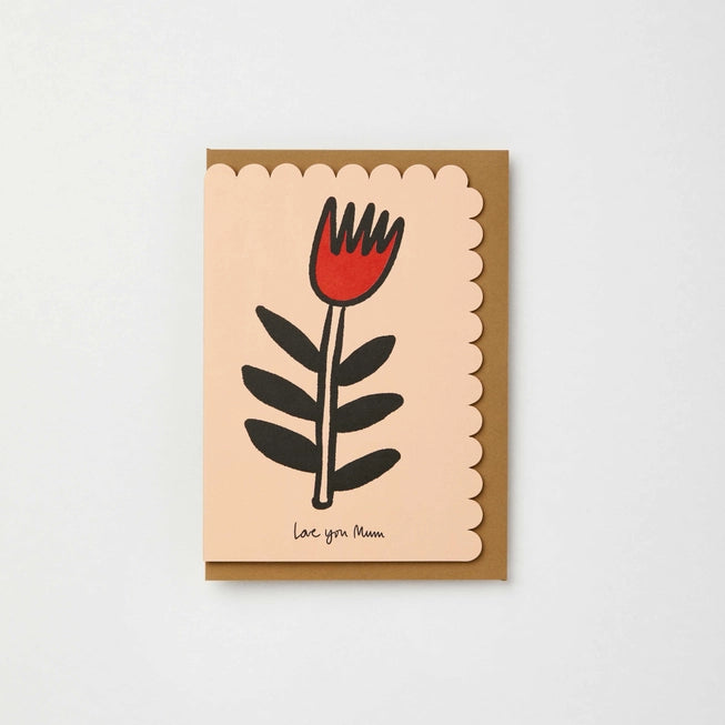 Love You Mum - Flower Scalloped Card | Blank | by Kinshipped - Lifestory