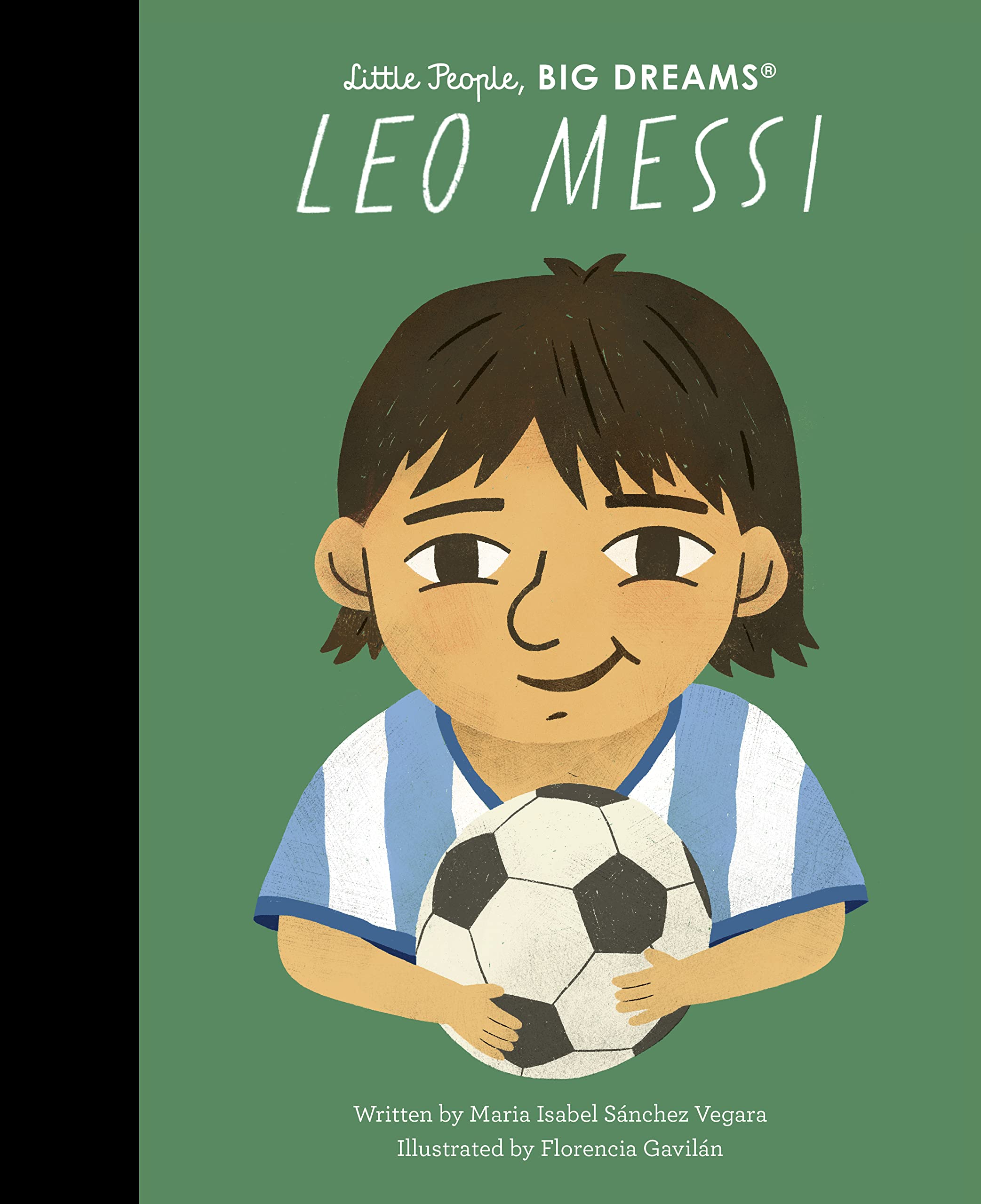 Little People Big Dreams | Leo Messi | Kids Book - Lifestory