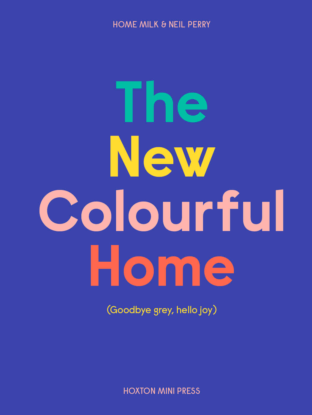 New Colourful Home | Interiors Book - Lifestory