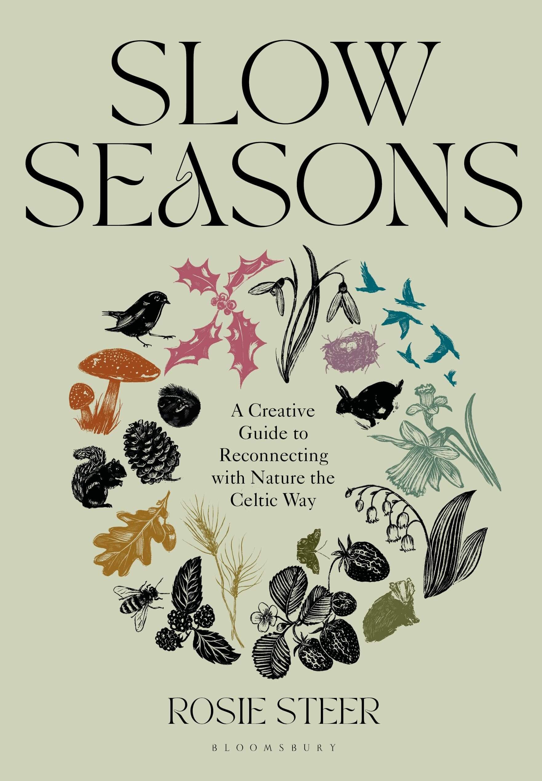 Slow Seasons | Book | by Rosie Steer - Lifestory