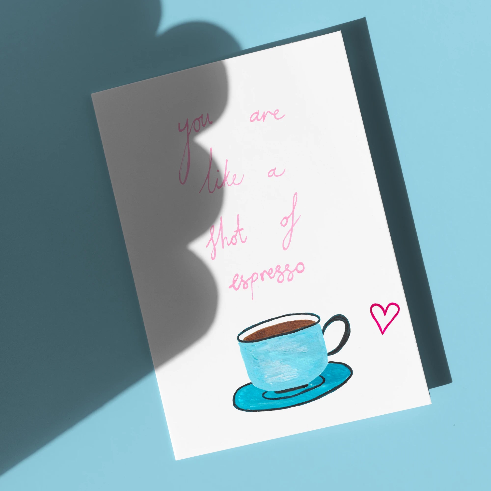 You Are Like A Shot of Espresso Card by Tecari Designs against a blue background