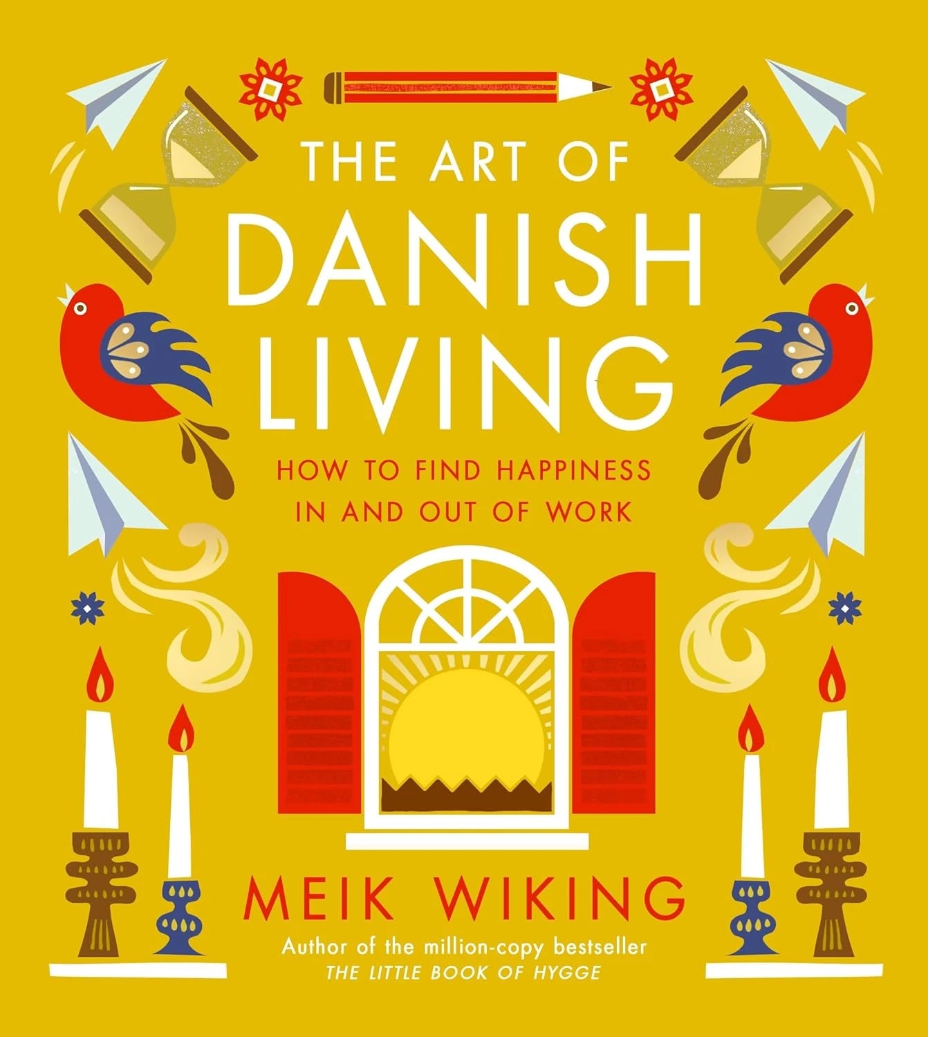 The Art of Danish Living | Book - Lifestory