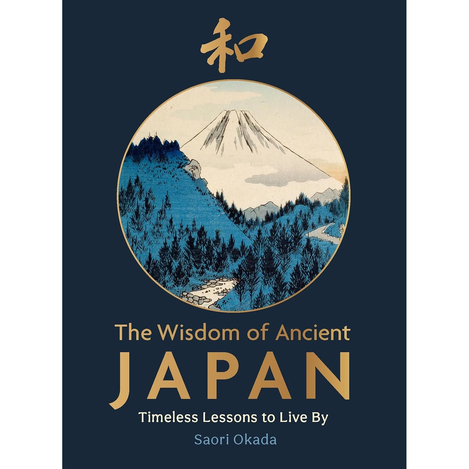 The Wisdom of Ancient Japan | Book | by Saori Okada
