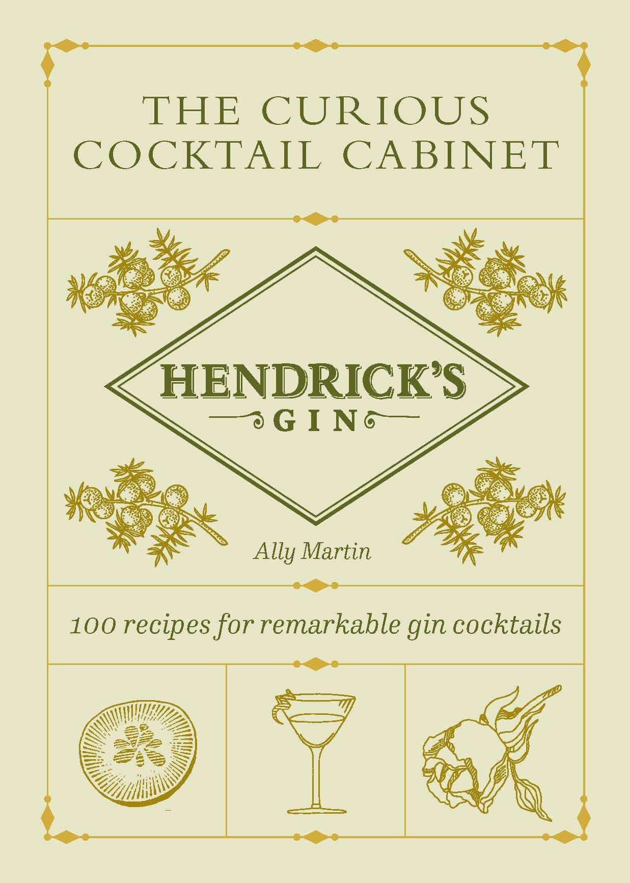 The Curious Cocktail Cabinet | Hendrick's Gin | Recipe Book - Lifestory