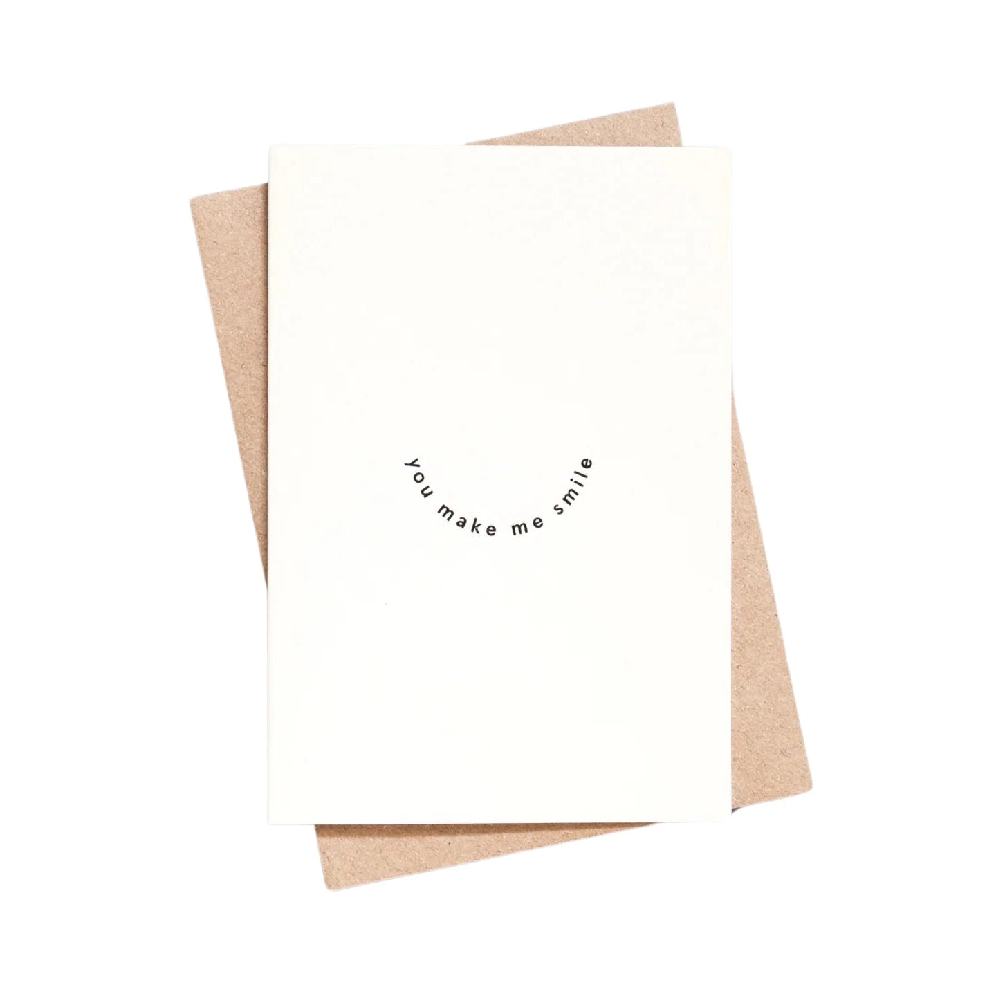 You Make Me Smile | Foil Blocked Card | Black on Natural |by ola - Lifestory