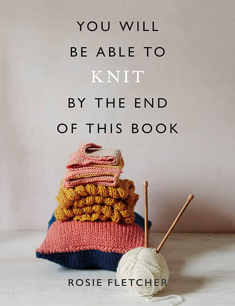 You Will Be Able To Knit By The End Of This Book | Craft Book