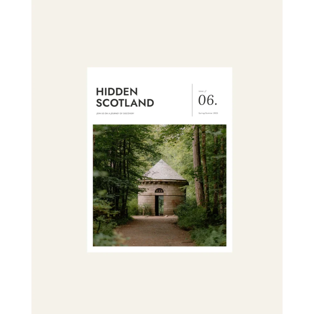 Hidden Scotland Magazine | Issue 06 - Lifestory