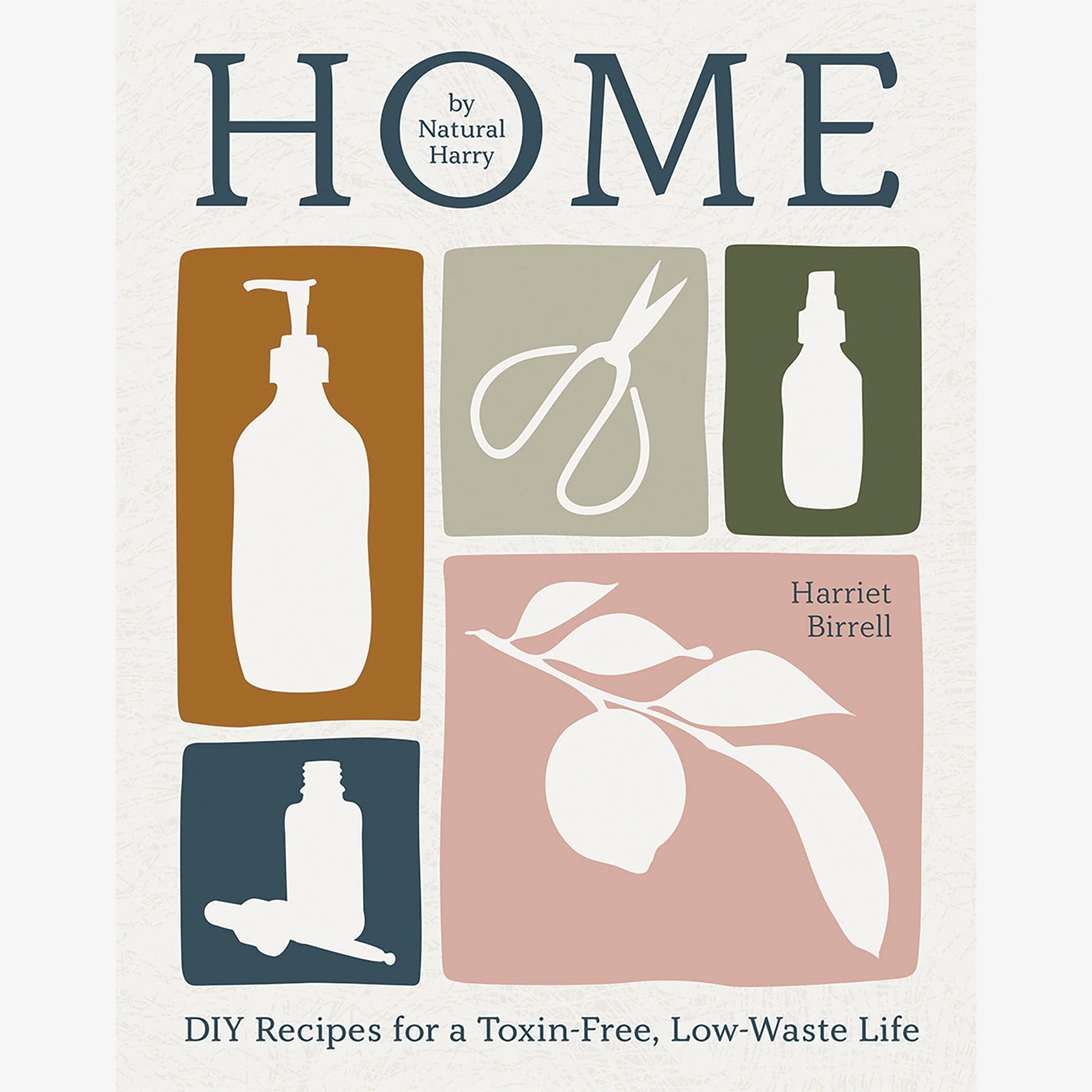 Home: DIY Recipes For A Toxin Free, Low Waste Life | Book - Lifestory