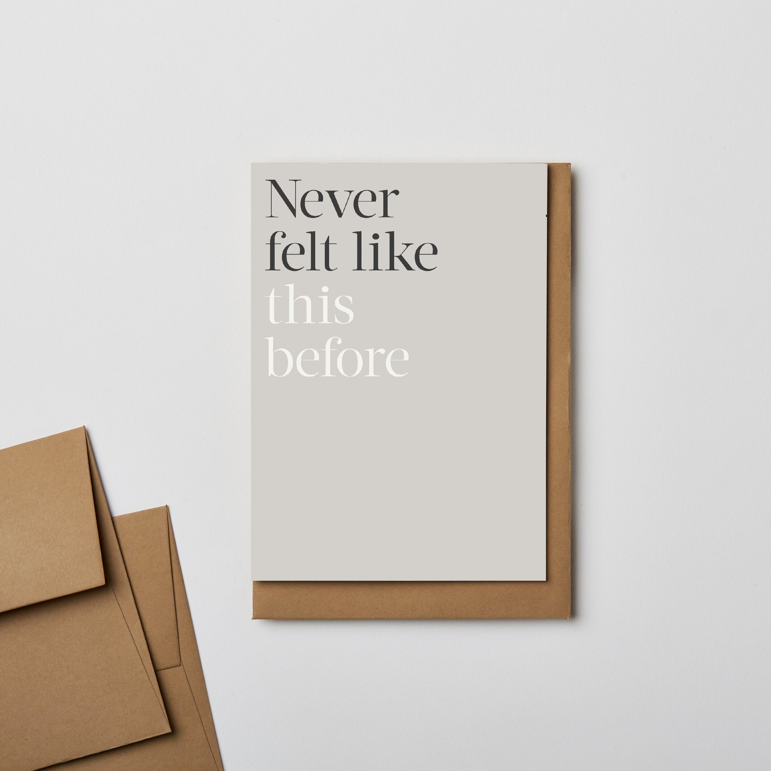 Never Felt Like This Before | Card | Kinshipped - Lifestory - Kinshipped