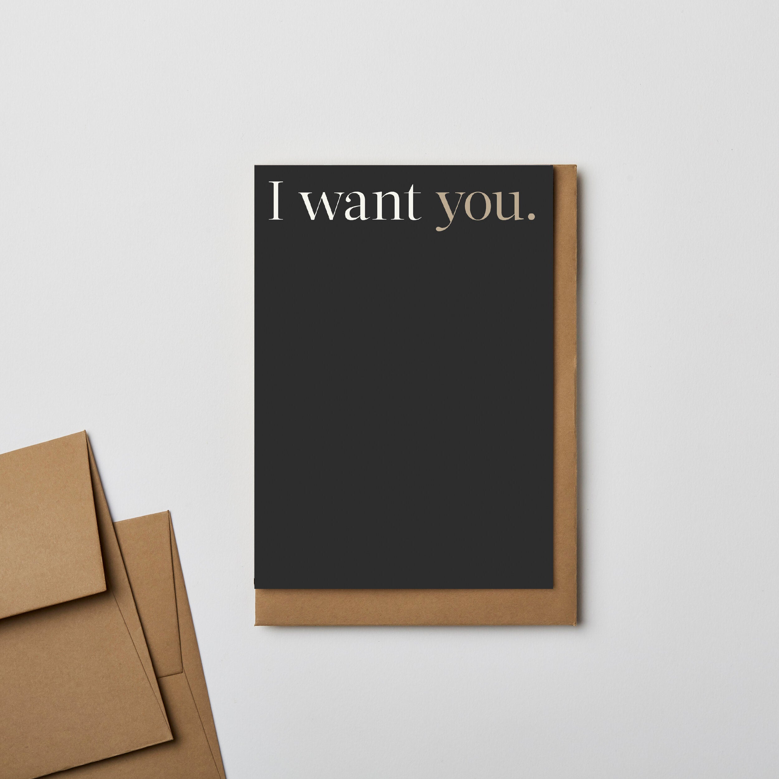 I Want You | Card | Kinshipped - Lifestory - Kinshipped