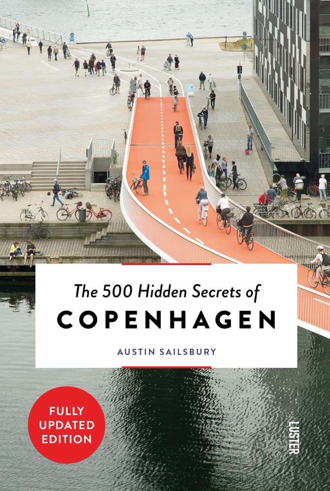 500 Hidden Secrets of Copenhagen - Updated 2022 | Book - Lifestory - Bookspeed