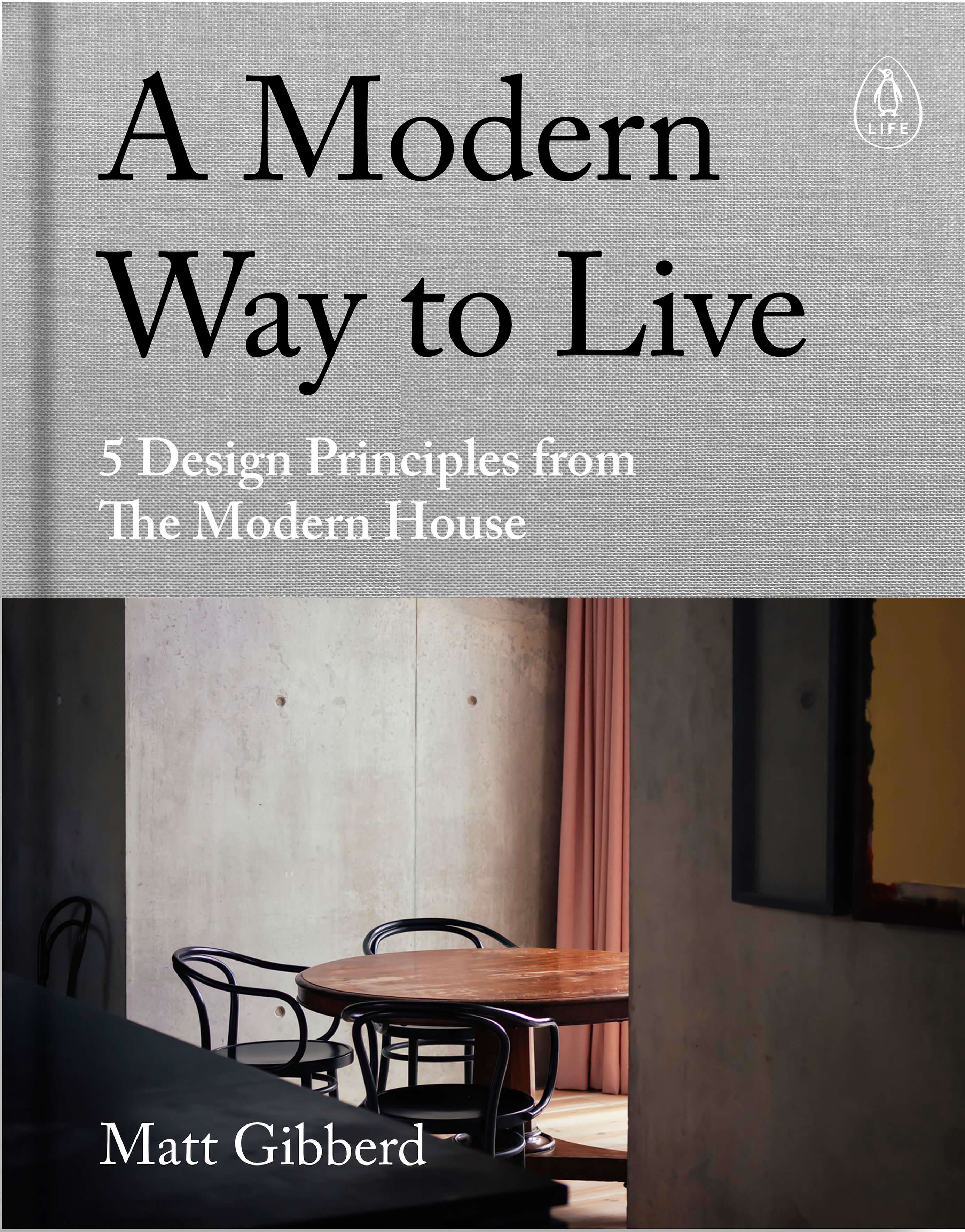 Modern Way To Live | Book | by Matt Gibberd - Lifestory - Bookspeed