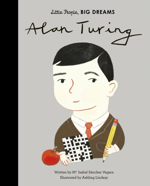 Little People Big Dreams | Alan Turing | Book - Lifestory - Bookspeed