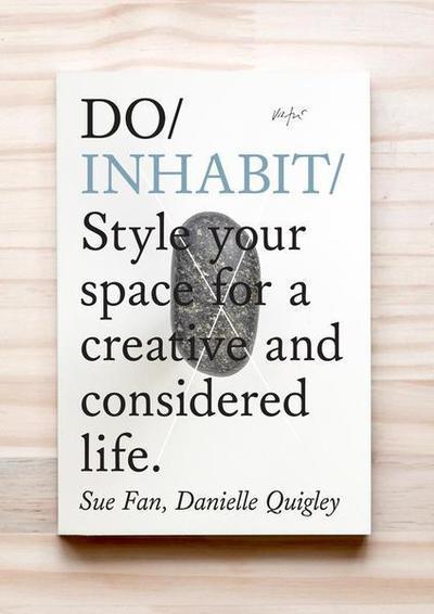 Do Inhabit | Book | Sue Fan & Danielle Quigley - Lifestory - Bookspeed